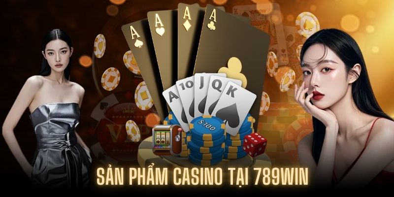 Sảnh Casino cung cấp nhiều trò chơi đặc sắc