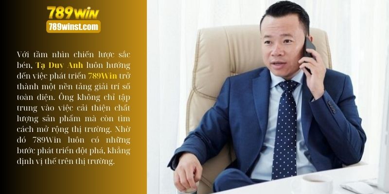 Tầm nhìn chiến lược của ông Tạ Duy Anh